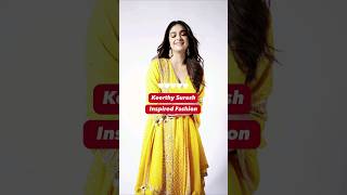 Keerthy Suresh Inspired Fashion Keerthi Suresh Hot Outfits Keerthy Suresh Dressing Style