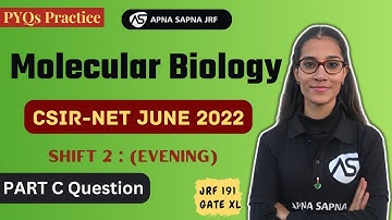 Molecular Biology PYQs Practice || CSIR NET June 2022 : Shift 2 | #apnasapnajrf