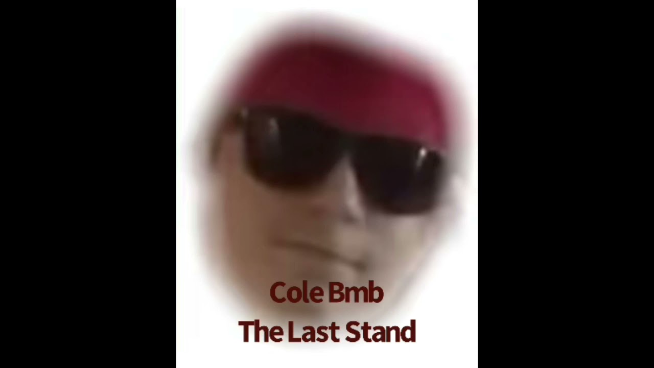 Cole BmB: The Last Stand Full Album