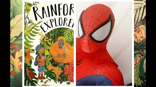 Story-time with Spidey - Rainforest explorers