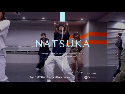 NATSUKA " TAKE MY HAND ~for all my fans ~ / HITOMIN " @En Dance Studio SHIBUYA SCRAMBLE
