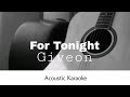 Giveon - For Tonight (Acoustic Karaoke)