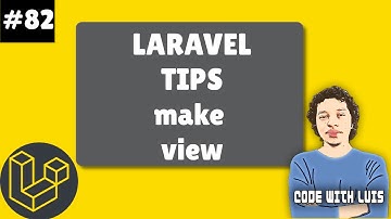 Laravel Tips: Comando Make View [Laravel 10.23]