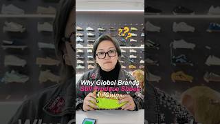 Why Global Brands Still Produce Shoes in China#GlobalBrands #ShoeProduction #ChinaManufacturing