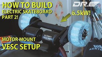 HOW TO Build Custom DIY Electric Skateboard! - [Part 2][Motor Mounting/VESC Setup][Dual 6374]