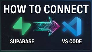 How To Connect Supabase With VSCode (2026)