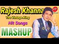 Rajesh Khanna Mashup (1st Superstar of Bollywood Mashup)