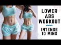 10 Min Lower Ab Workout | LOSE Lower Belly FAT