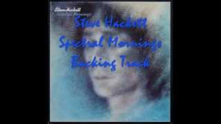 Video thumbnail of "Steve Hackett - Spectral Mornings Backing Track"