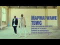TBWG - Mapwapwawe Video 4K directed by Dj Branca