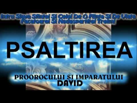 psaltirea lui david audio psaltirea lui david audio