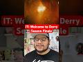 IT: Welcome to Derry Season Finale #itwelcometoderry #welcometoderry #pennywise #shorts