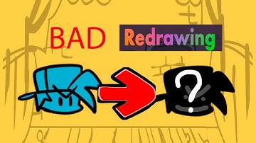 BAD redrawing Friday Night Funkin
