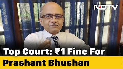 Prashant Bhushan Fined Rs 1. Option: 3 Months In Jail With 3-Year Ban