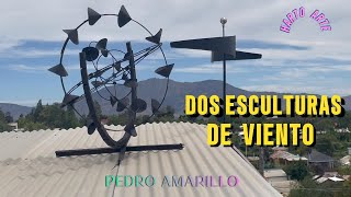 DOS ESCULTURAS DE VIENTO CINETICAS HARTO ARTE PEDRO AMARILLO by Pedro Amarillo 321 views 2 months ago 6 minutes, 11 seconds