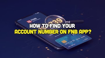 How to find your account number on FNB app?