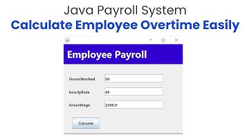 Java Payroll System: Calculate Employee Overtime Easily | Complete Tutorial
