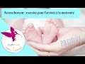 Accouchement : exercice de sophro pour l'arrivée à la maternité