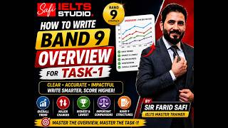 IELTS Writing Task 1 – How to Write a Band 9 Overview