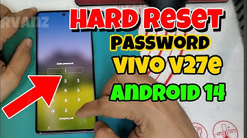 Vivo V27e Hard Reset Password
