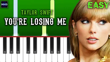Taylor Swift - You're Losing Me - Piano Tutorial [EASY]