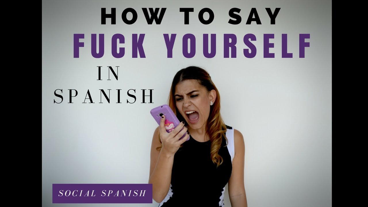 Learning To Fuck In Spanish