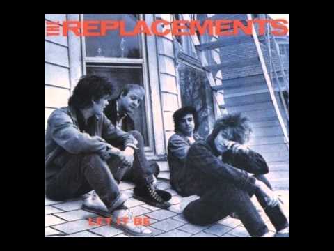 The Replacements - Sixteen Blue (REMASTERED)