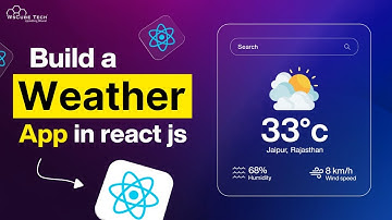How to Make Weather App Using React JS Step By Step Explanation (Mini Project)