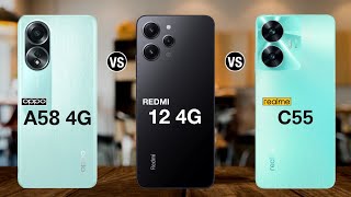 OPPO A58 Vs Redmi 12 Vs Realme C55  Full Comparison ⚡#oppoa58vsredmi12vsrealmec55