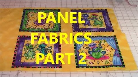 Panel Fabrics Part 2 | The Sewing Room Channel