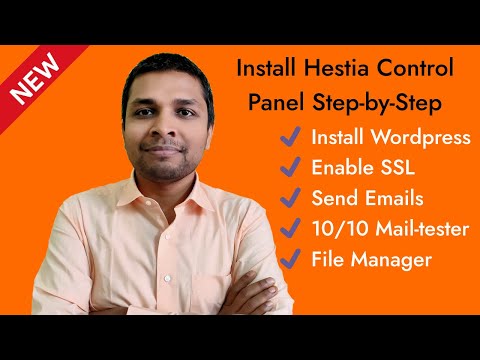 Learn to install Hestia Control Panel, Create Wordpress & Send Emails