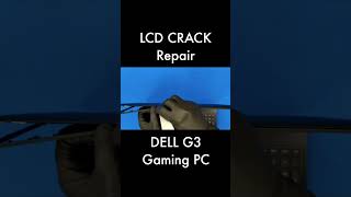 DELL G3 Gaming Laptop LCD Crack Repair | Screen Replacement #laptoprepair #gamingpc  #teardown