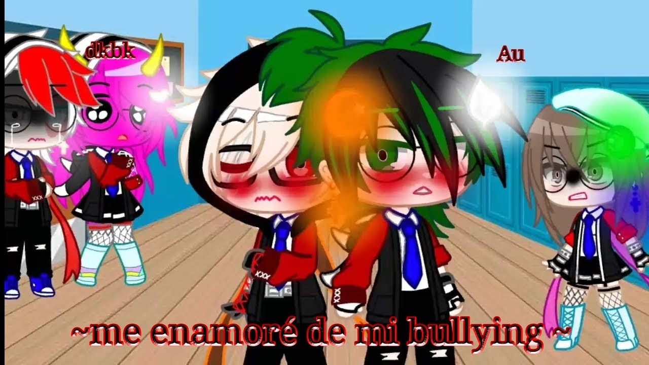 ~Me enamoré de mi bullying~ ×Au× 💚Dekubaku🧡 (temporada 1 completa) 