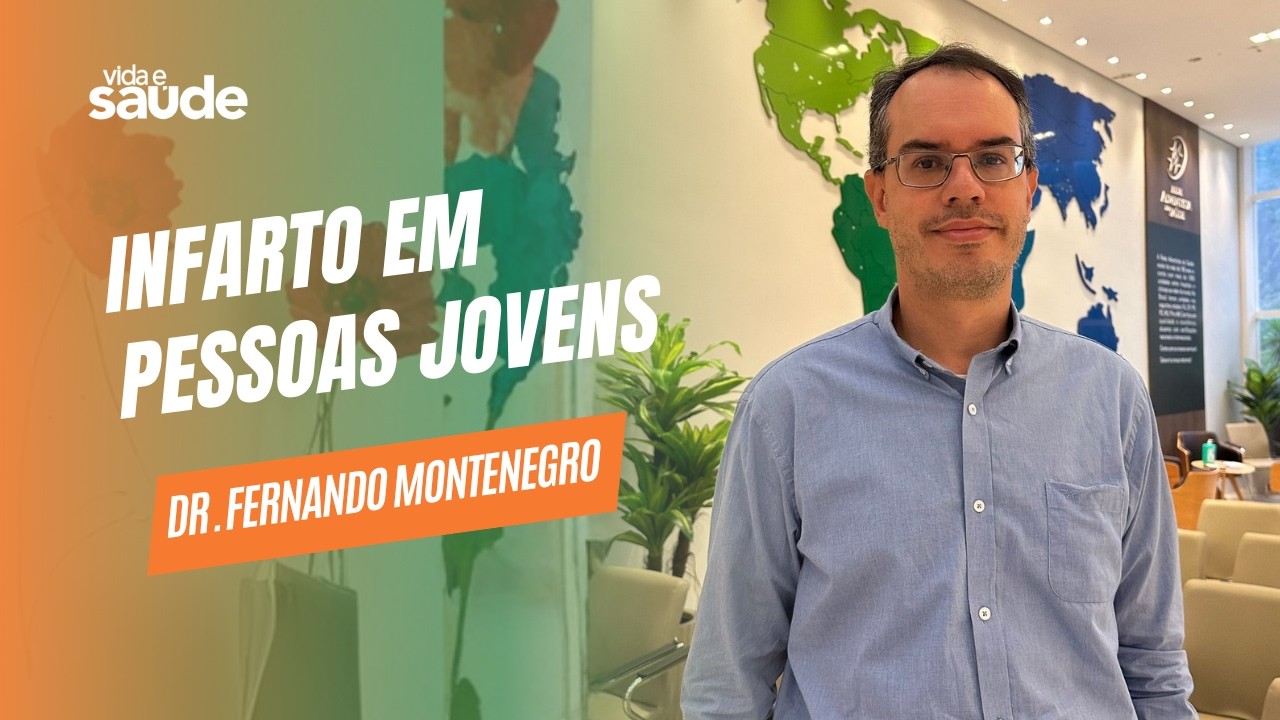 Infarto em pessoas jovens - Dr. Fernando Montenegro - Cardiologista | Vida e Saúde [23-02-2026]