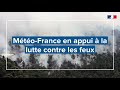 Ref:mYoOoM4Jryo M�t�o-france en appui � la lutte contre les feux