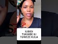 ILIBIDI TUKAIBE ILI TUWEZE KULA