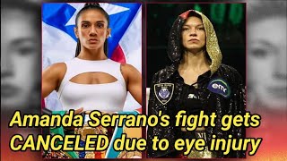 Amanda Serrano's fight gets CANCELED due to eye injury, full refund and fight purse promised