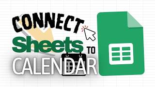 How To Connect Google Sheets To Google Calendar Automate Scheduling