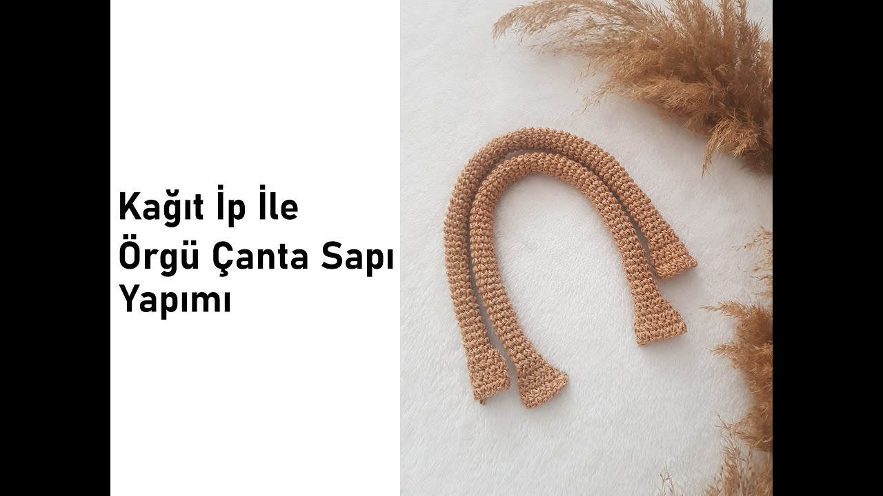 Kağıt İp İle Örgü Çanta Sapı Yapımı