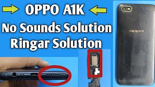 oppo a1k ringar problem solution/oppo 1ak speaker problem/oppo a1k no sounds solution/call ringer