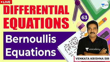 Bernoullis Equations | Lec - 63 | Differential Equations | GATE/ESE Exams | Venkata Krishna Sir