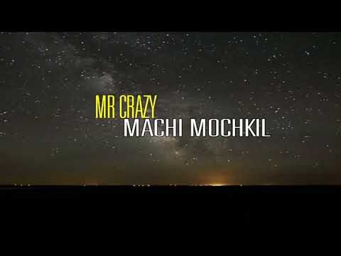 TÉLÉCHARGER MR CRAZY MACHI MOCHKIL MR MOCHKIL TÉLÉCHARGER CRAZY MACHI