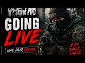 Escape From Tarkov - Tasking! Chilling!