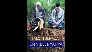 Talqin Jenazah Oleh Buya YAHYA
