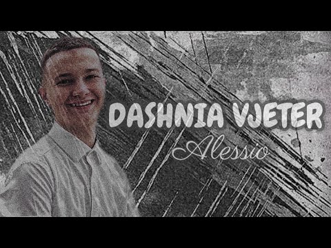 Alessio - Dashnia Vjeter (Prod by Apex)