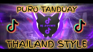 Puro Tanduay ( Thailand Style Remix ) Dj SoyMix - Disco Party