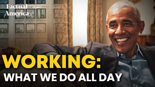 Working: What We Do All Day (2023) | Featuring Barack Obama | How do we find meaning at work?