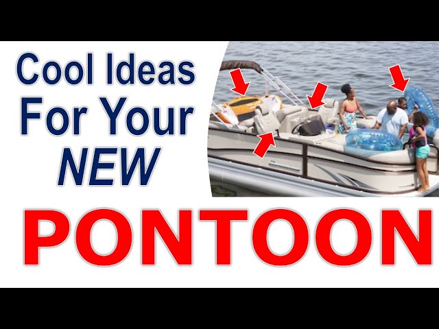 Cool Gear for Your Pontoon or Tri-Toon Boat (Are Your Favorites On the  List?) 