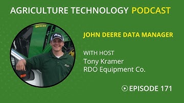 Agriculture Technology Podcast Episode 171 | John Deere Data Manager