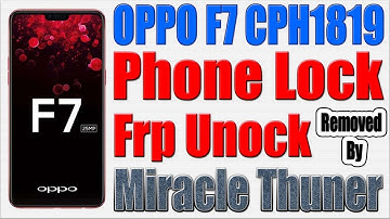 OPPO F7 Phone Lock Reset by Miracle Thunder | OPPO F7 Frp Lock Reset by Miracle Thunder